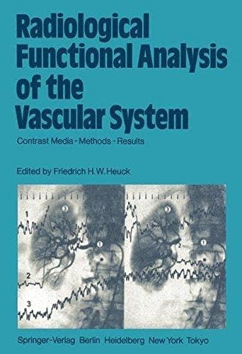 Radiological Functional Analysis of the Vascular System Contrast Media — Methods — Results