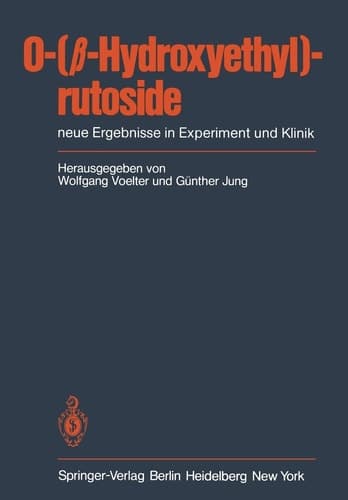 O-(β-Hydroxyethyl)-rutoside neue Ergebnisse in Experiment und Klinik