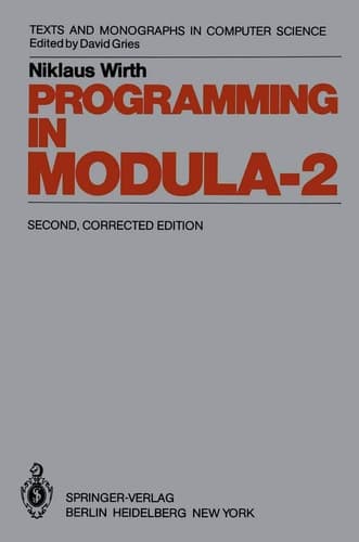 Programming in Modula-2 (Monographs in Computer Science)