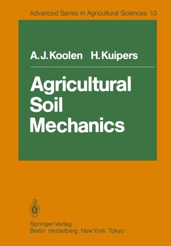 Agricultural Soil Mechanics (Advanced Series in Agricultural Sciences)