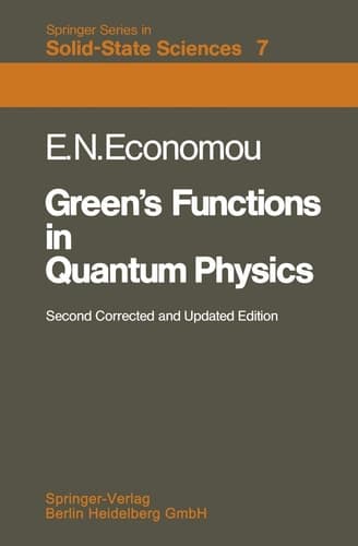 Green's Functions in Quantum Physics (Springer Series in Solid-State Sciences)