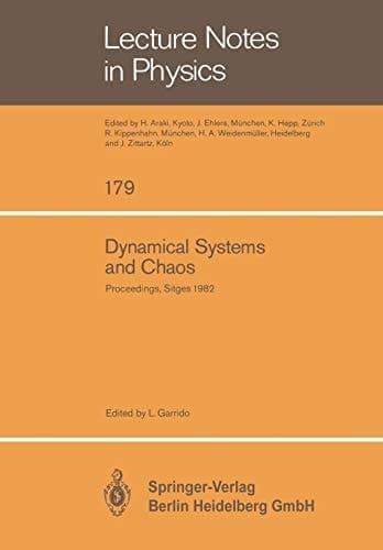 Dynamical Systems and Chaos: Proceedings of the Sitges Conference on Statistical Mechanics Sitges, Barcelona/Spain September 5 – 11, 1982 (Lecture Notes in Physics, 179)