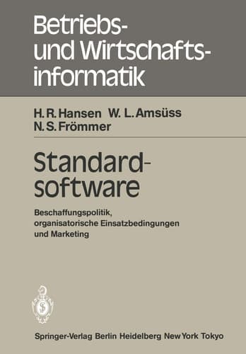 Standardsoftware Beschaffungspolitik, organisatorische Einsatzbedingungen und Marketing