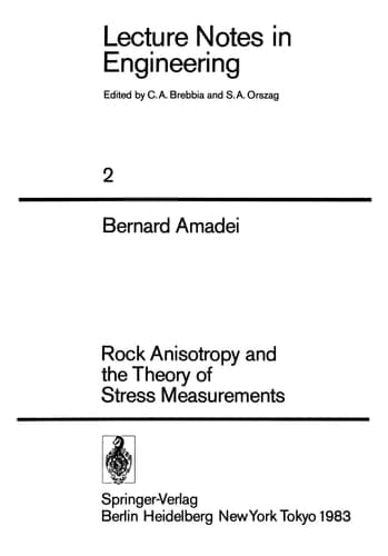 Rock Anisotropy and the Theory of Stress Measurements (Lecture Notes in Engineering, 2)