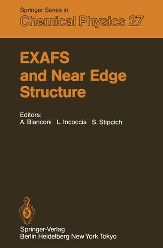 EXAFS and Near Edge Structure I: Proceedings of an International Conference, Frascati, Italy, September 13-17, 1982 (Springer Series in Chemical Physics)