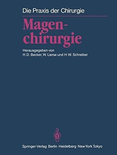 Magenchirurgie Indikationen, Methoden, Komplikationen