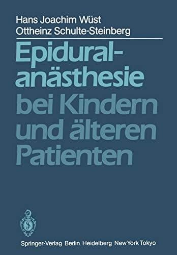 Epiduralanästhesie bei Kindern und älteren Patienten