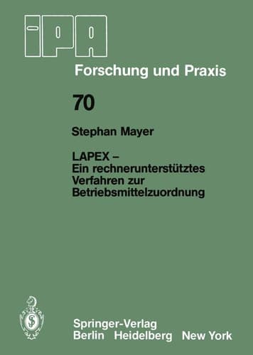 LAPEX — Ein rechnerunterstütztes Verfahren zur Betriebsmittelzuordnung