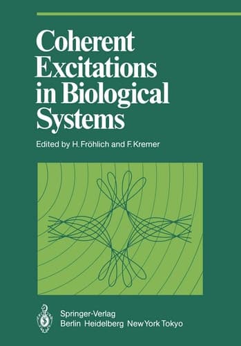 Coherent Excitations in Biological Systems (Proceedings in Life Sciences)