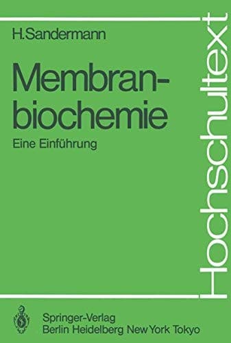 Membranbiochemie Eine Einführung