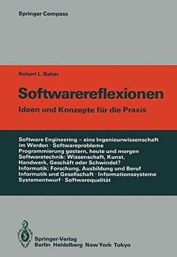 Softwarereflexionen Ideen und Konzepte für die Praxis