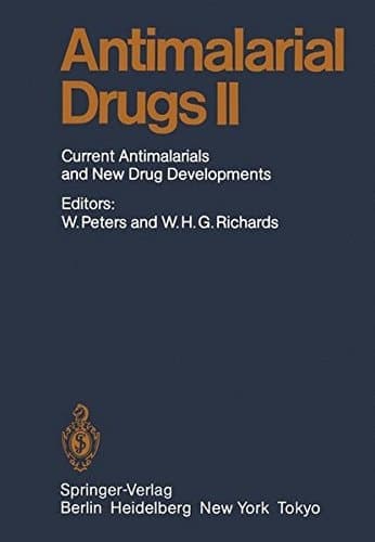 Antimalarial Drug II Current Antimalarial and New Drug Developments