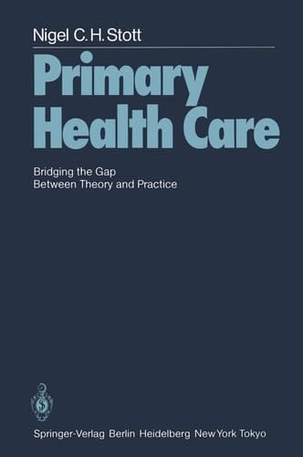 Primary Health Care Bridging the Gap Between Theory and Practice