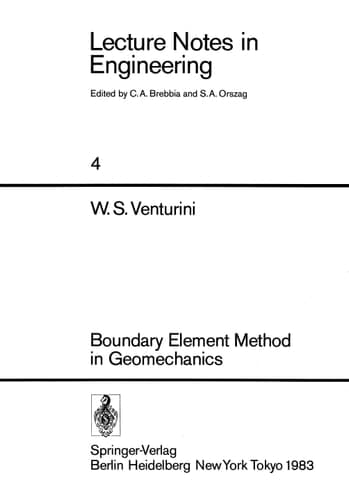 Boundary Element Method in Geomechanics (Lecture Notes in Engineering, 4)