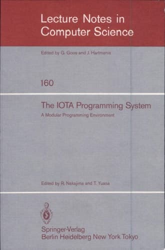 The IOTA Programming System A Modular Programming Environment