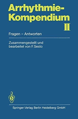 Arrhythmie-Kompendium II Fragen — Antworten