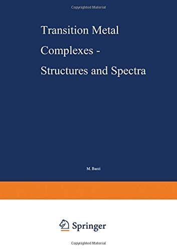Transition Metal Complexes — Structures and Spectra