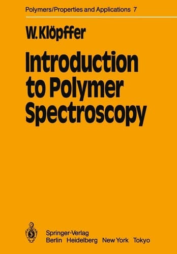 Introduction to Polymer Spectroscopy (Polymers - Properties and Applications)