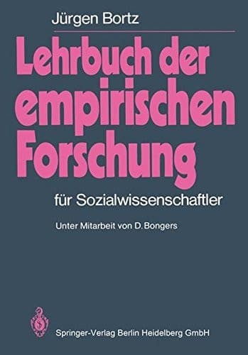 Lehrbuch der empirischen Forschung: Für Sozialwissenschaftler (German Edition)