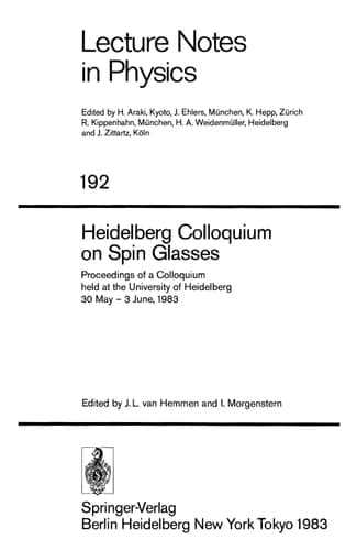 Heidelberg Colloquium on Spin Glasses: Proceedings of a Colloquium held at the University of Heidelberg 30 May –3 June, 1983 (Lecture Notes in Physics, 192)