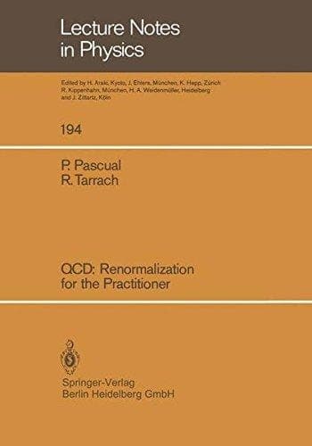 QCD: Renormalization for the Practitioner (Lecture Notes in Physics)