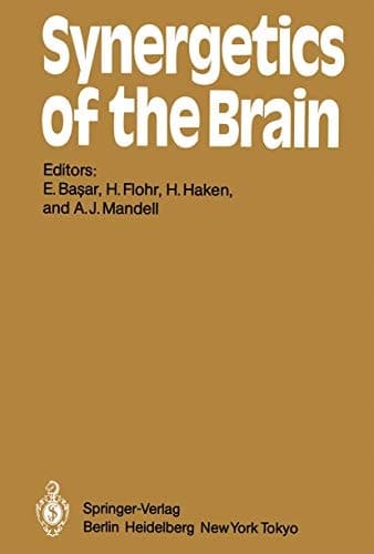 Synergetics of the Brain Proceedings of the International Symposium on Synergetics at Schloß Elmau, Bavaria, May 2 – 7, 1983