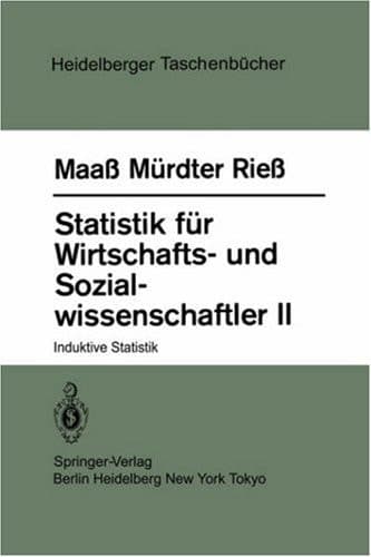 Statistik für Wirtschafts- und Sozialwissenschaftler II Induktive Statistik