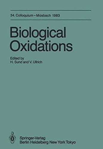 Biological Oxidations 34. Colloquium, 14.-16. April 1983