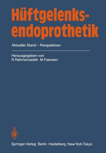 Hüftgelenksendoprothetik Aktueller Stand — Perspektiven