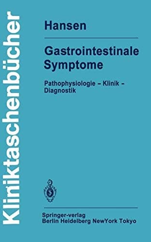 Gastrointestinale Symptome Pathophysiologie — Klinik — Diagnostik