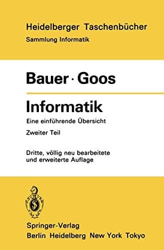 Informatik Eine einführende Übersicht Zweiter Teil