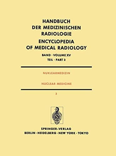 Nuklearmedizin / Nuclear Medicine Teil 3 Diagnostik II Pädiatrische Nuklearmedizin / Part 3 Diagnostic II Pediatric Nuclear Medicine