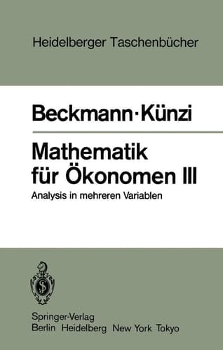 Mathematik für Ökonomen III Analysis in mehreren Variablen