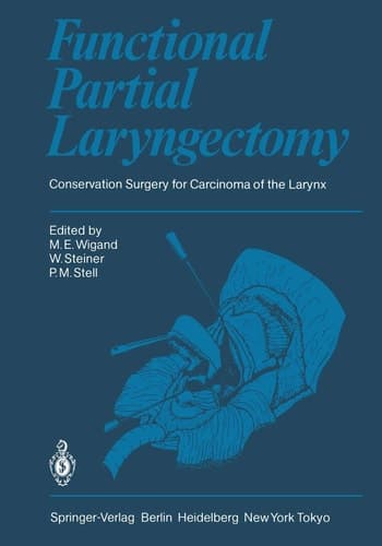 Functional Partial Laryngectomy Conservation Surgery for Carcinoma of the Larynx