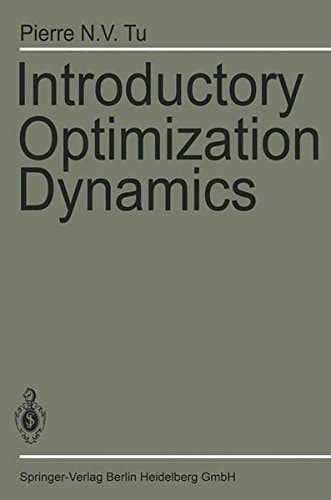 Introductory Optimization Dynamics Optimal Control with Economics and Management Science Applications
