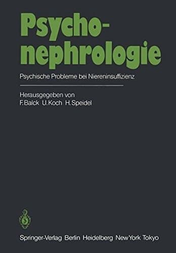 Psychonephrologie: Psychische Probleme bei Niereninsuffizienz (German Edition)