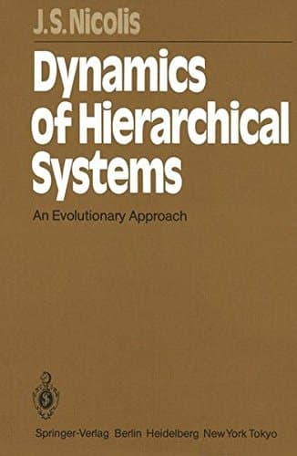 Dynamics of Hierarchical Systems: An Evolutionary Approach (Springer Series in Synergetics)