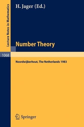 Number Theory, Noordwijkerhout 1983 Proceedings of the Journees Arithmetiques held at Noordwijkerhout, the Netherlands, July 11-15, 1983