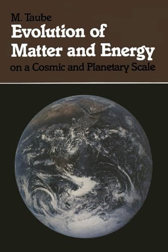 Evolution of Matter and Energy on a Cosmic and Planetary Scale