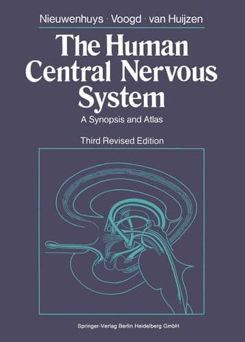 The Human Central Nervous System A Synopsis and Atlas