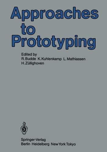 Approaches to Prototyping: Proceedings of the Working Conference on Prototyping, October 25 - 28, 1983, Namur, Belgium