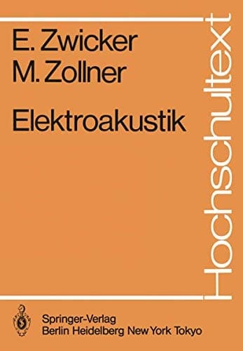 Elektroakustik (Hochschultext) (German Edition)