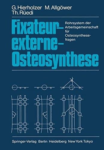 Fixateur-externe-Osteosynthese Rohrsystem der Arbeitsgemeinschaft für Osteosynthesefragen