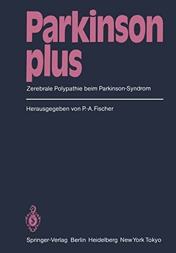 Parkinson plus Zerebrale Polypathie beim Parkinson-Syndrom
