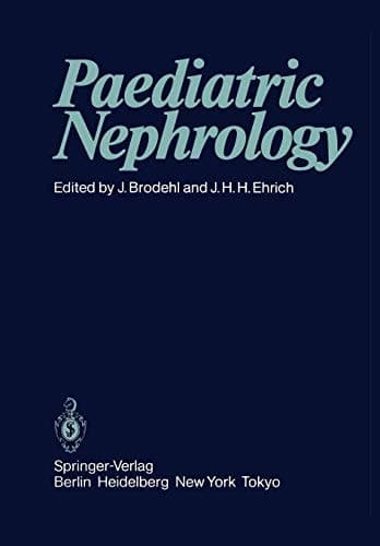 Paediatric Nephrology Proceedings of the Sixth International Symposium of Paediatric Nephrology Hannover, Federal Republic of Germany, 29th August — 2nd September 1983