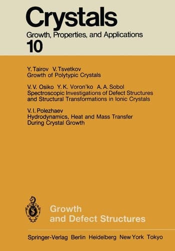 Growth and Defect Structures (Crystals)