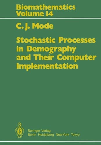 Stochastic Processes in Demography and Their Computer Implementation (Biomathematics)