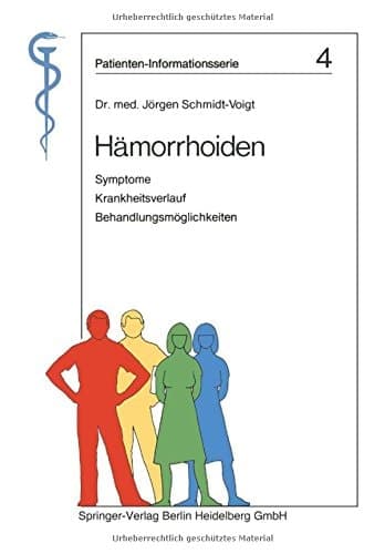 Hämorrhoiden Symptome, Krankheitsverlauf, Behandlungsmöglichkeiten