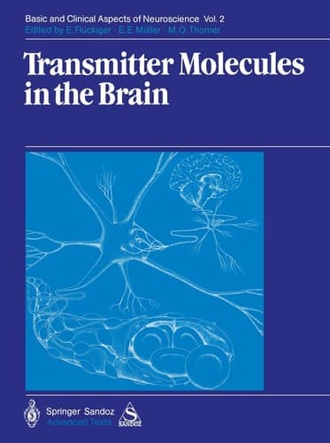 Transmitter Molecules in the Brain Part I: Biochemistry of Transmitter Molecules Part II: Function and Dysfunction