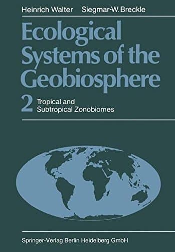 Ecological Systems of the Geobiosphere 2 Tropical and Subtropical Zonobiomes